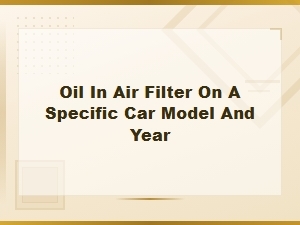 Oil in Air Filter: Symptoms, Causes, and Warning Signs to Watch for